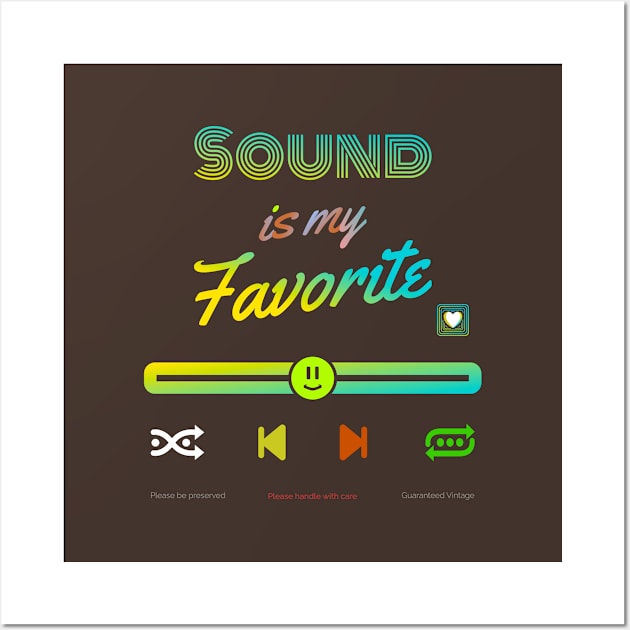 My Favorite is sound Wall Art by vectorhelowpal